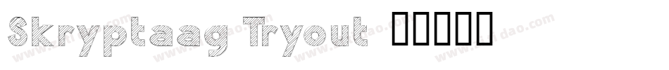 Skryptaag Tryout字体转换